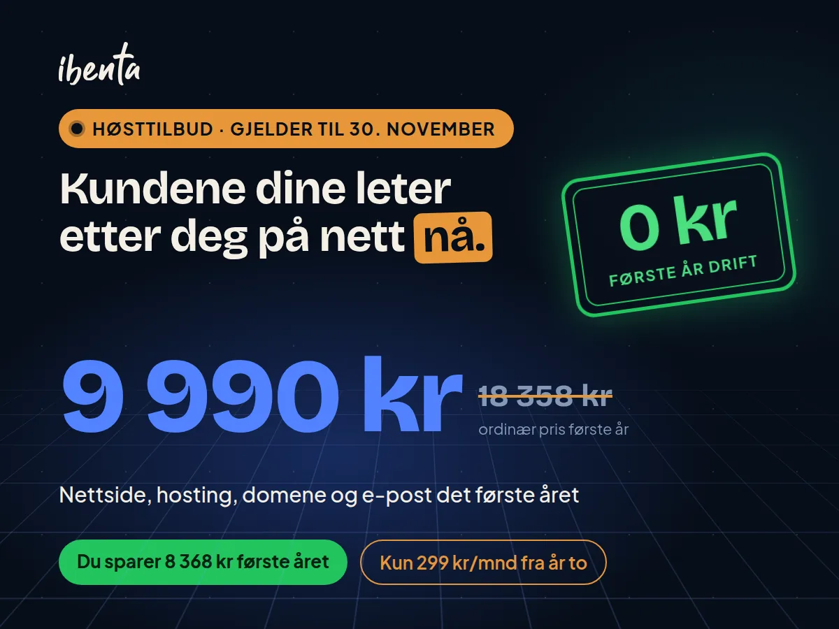 Kundene dine leter etter deg på nett. Ny nettside for 9 990 kroner.
